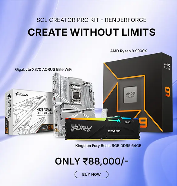 SCL Creator Pro Kit ad: AMD Ryzen 9 9900X CPU, Gigabyte X87O Aorus Elite WiFi motherboard, Kingston Fury Beast RGB DDR5 64GB RAM; price ₹88,000.